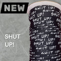 Flachkordel mit 3D Druck * SHUT UP! 10mm