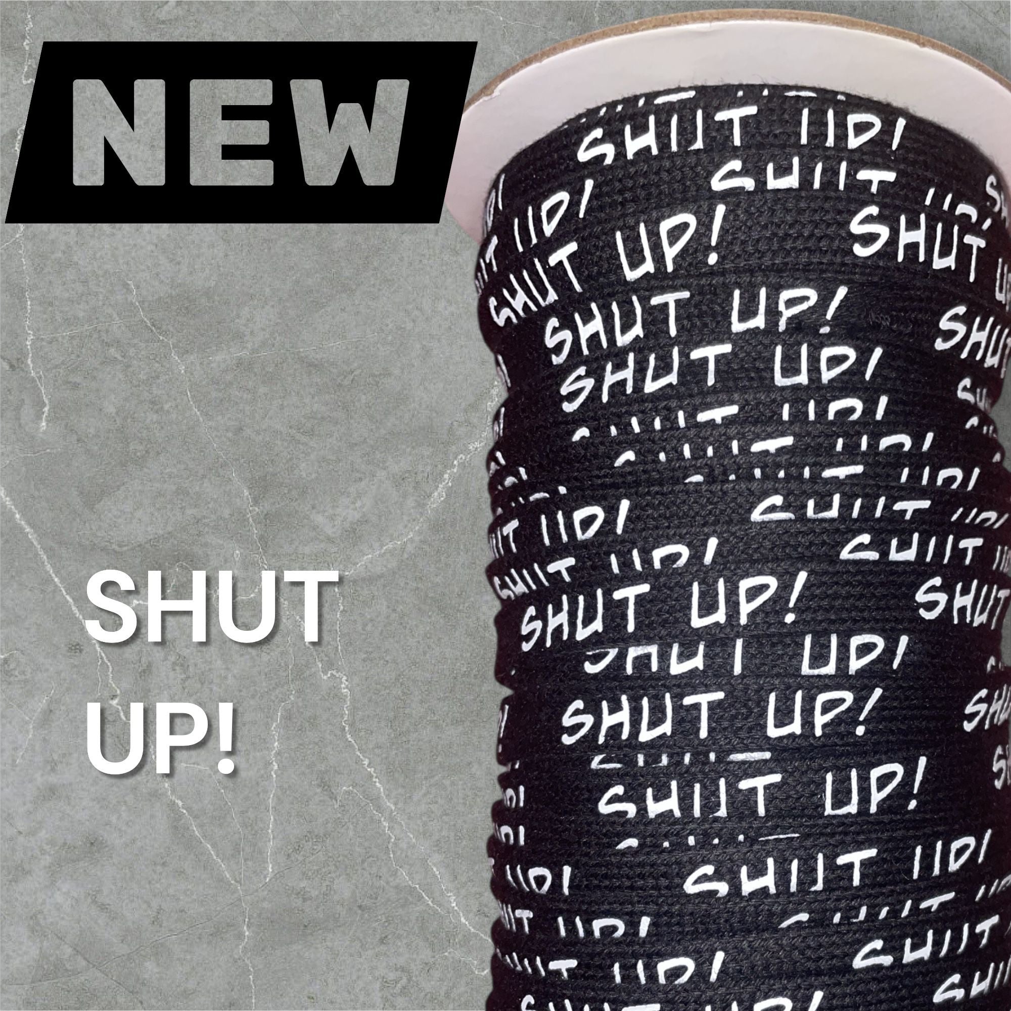 Flachkordel mit 3D Druck * SHUT UP! 10mm